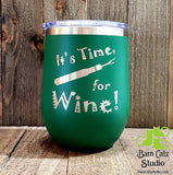 Stemless Wine Glass - It's Time for Wine!